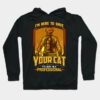 Im Here To Save Your Cat Fire Fighter Hoodie Official Firefighter Merch