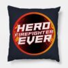 Fire Fighter Throw Pillow Official Firefighter Merch