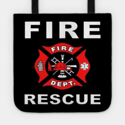 Fire Rescue Fire Fighter Fireman Tote Official Firefighter Merch