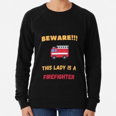 Firefighter Lady Sweatshirt Official Firefighter Merch